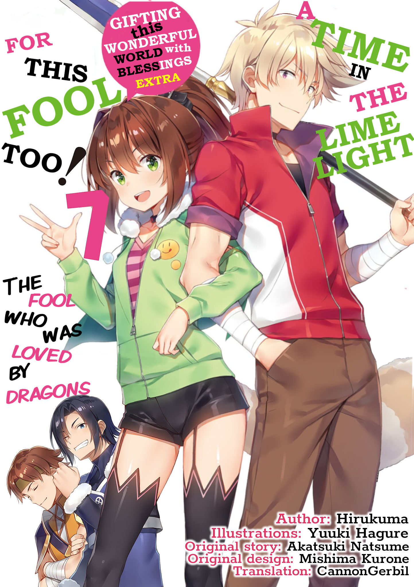 The Fool Who Was Loved by Dragons (A Time in the Limelight for This Fool Too! #7)