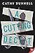 A Cutting Deceit