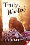 Truly Wanted (Truly #1)