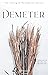 Demeter (The Taking of Persephone #3)