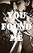 You Found Me: A Werewolf Al...