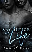 Sacrifice My Life