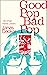 Good Pop, Bad Pop: Die Dinge meines Lebens (German Edition)