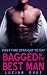 Bagged by the Best Man: Fir...