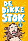 De dikke stok De dikke stok