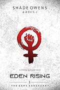 Eden Rising (The Dark Sanctuary, #1)