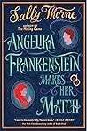 Angelika Frankenstein Makes Her Match Book cover for Angelika Frankenstein Makes Her Match