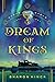 Dream of Kings