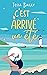C'est arrivé un été (French Edition)