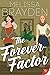The Forever Factor