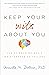 Keep Your Wits About You: The Science of Brain Maintenance as You Age (APA LifeTools Series)