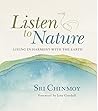 Listen to Nature: Living in Harmony with the Earth Listen to Nature: Living in Harmony with the Earth