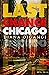 Last Chance Chicago by Diana DiGangi