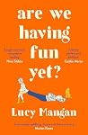 Are We Having Fun...