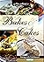 Bakes & Cakes