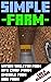 Minecraft: Simple FARM : WITHER SKELETON Farm, IRON Farm, AFK CROP Farm, Emerald Farm