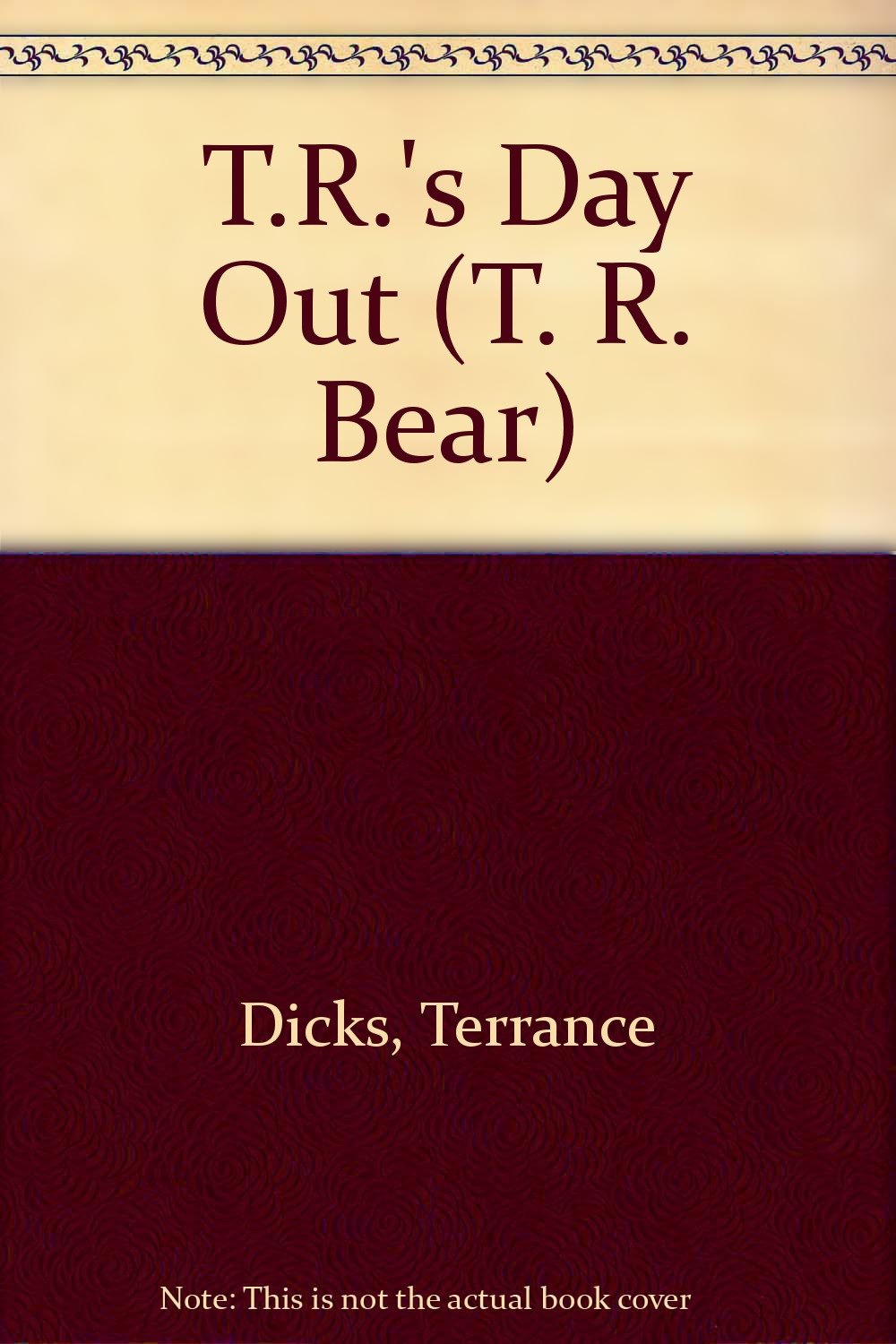 T.R.'s Day Out (T.R. Bear)