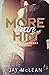 More Than Him (More Than #3)
