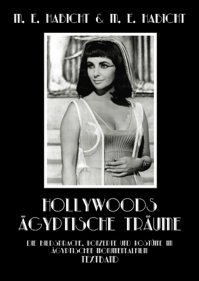 Hollywoods Ägyptische Träume. Textband