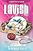 Lavish: Kimberly the Cat Se...