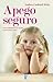 Apego Seguro (Edicion Ampliada)