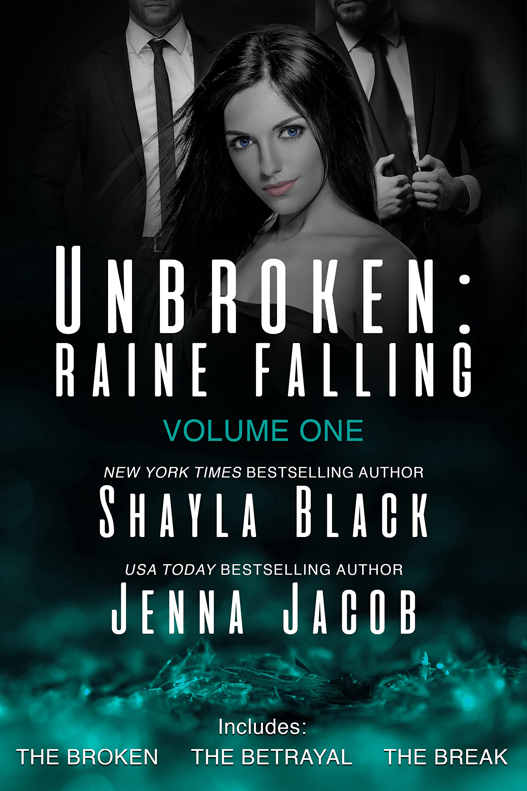 Unbroken: Raine Falling, Volume One (Kindle Edition)