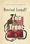 The Trees by Percival Everett