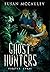 Ghost Hunters by Susan McCauley