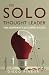 The Solo Thought Leader by Diego Pineda The Solo Thought Leader by Diego Pineda