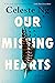 Our Missing Hearts
