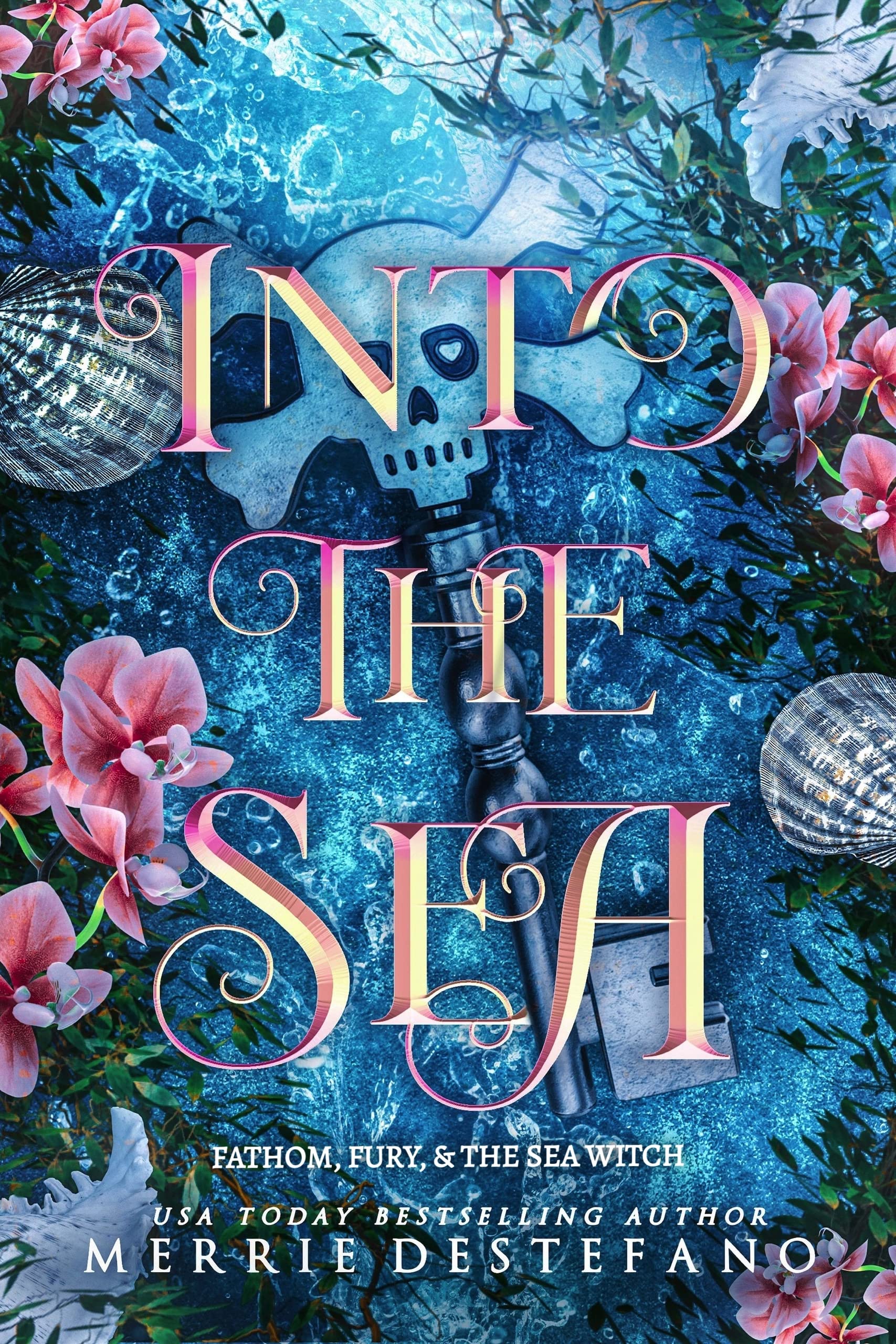 Into The Sea: Fathom, Fury, and The Sea Witch (Kindle Edition)