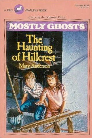 The Haunting of Hillcrest (Mostly Ghosts, #1)