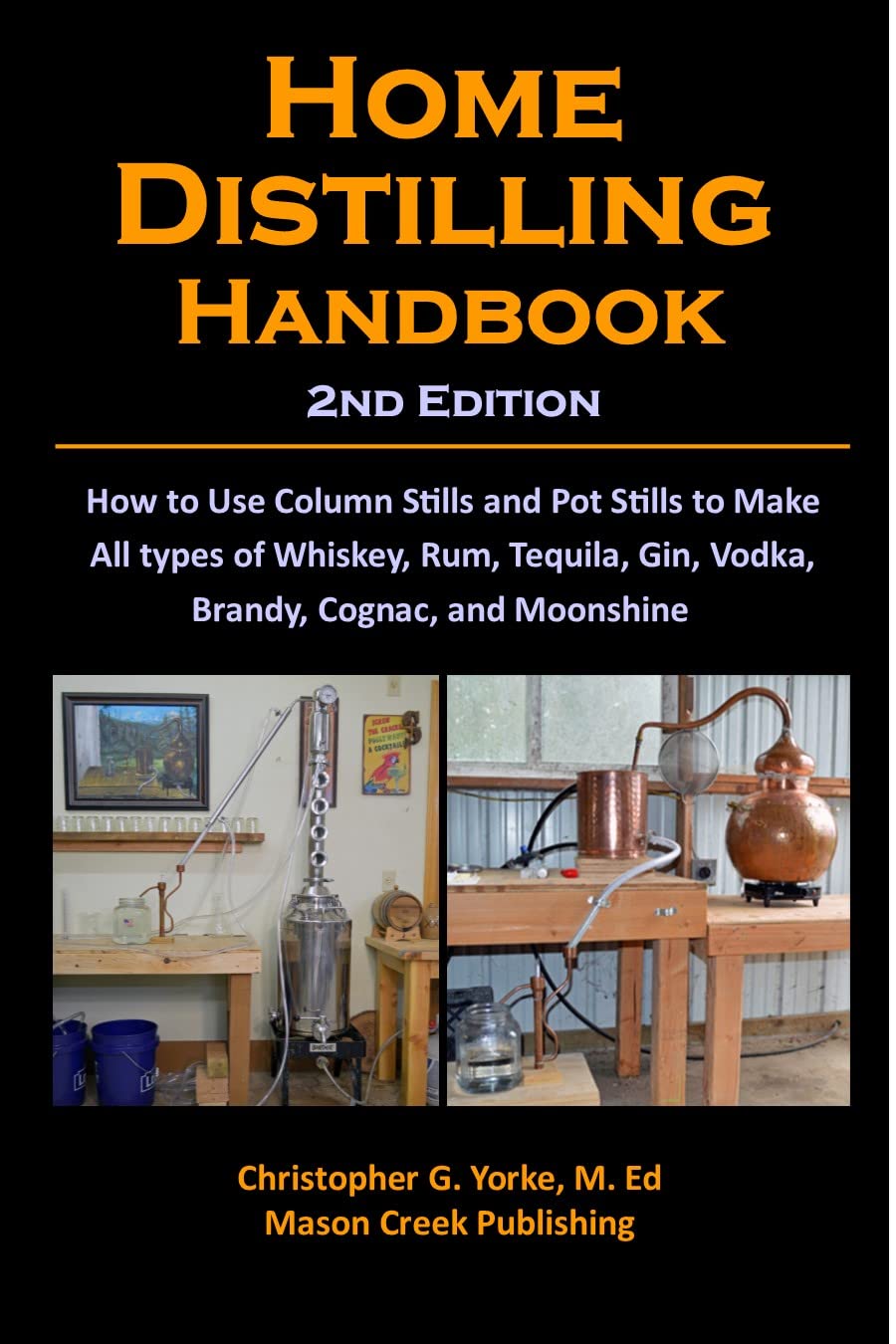 Home Distilling Handbook, 2nd Edition (Distilling Books)