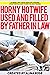 Horny Hot Wife Used And Filled By Father In Law - Extremely D... by Alina Rose