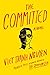 The Committed (The Sympathizer #2)