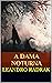 A Dama Noturna (Fragmentos ...