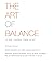 The Art of Balance: or what...