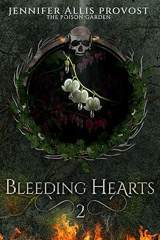Bleeding Hearts (Poison Garden #2)