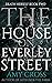 The House on Everley Street (Death Herself Book 2)