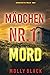 Mädchen Nr.1: Mord (Maya Gray #1)