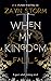 When My Kingdom Falls