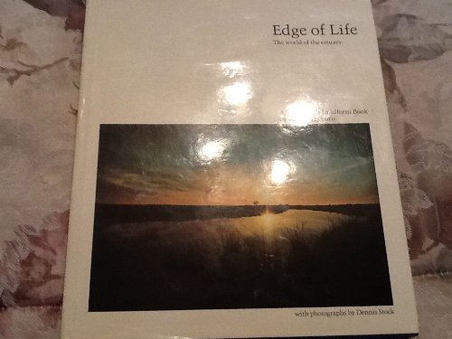 EDGE OF LIFE: The World of the Estuary. (Hardcover)