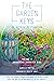 The Garden Keys - 22 Keys of Restoration by Danielle Freitag