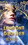 Londons Druiden by Toni M. Hyland