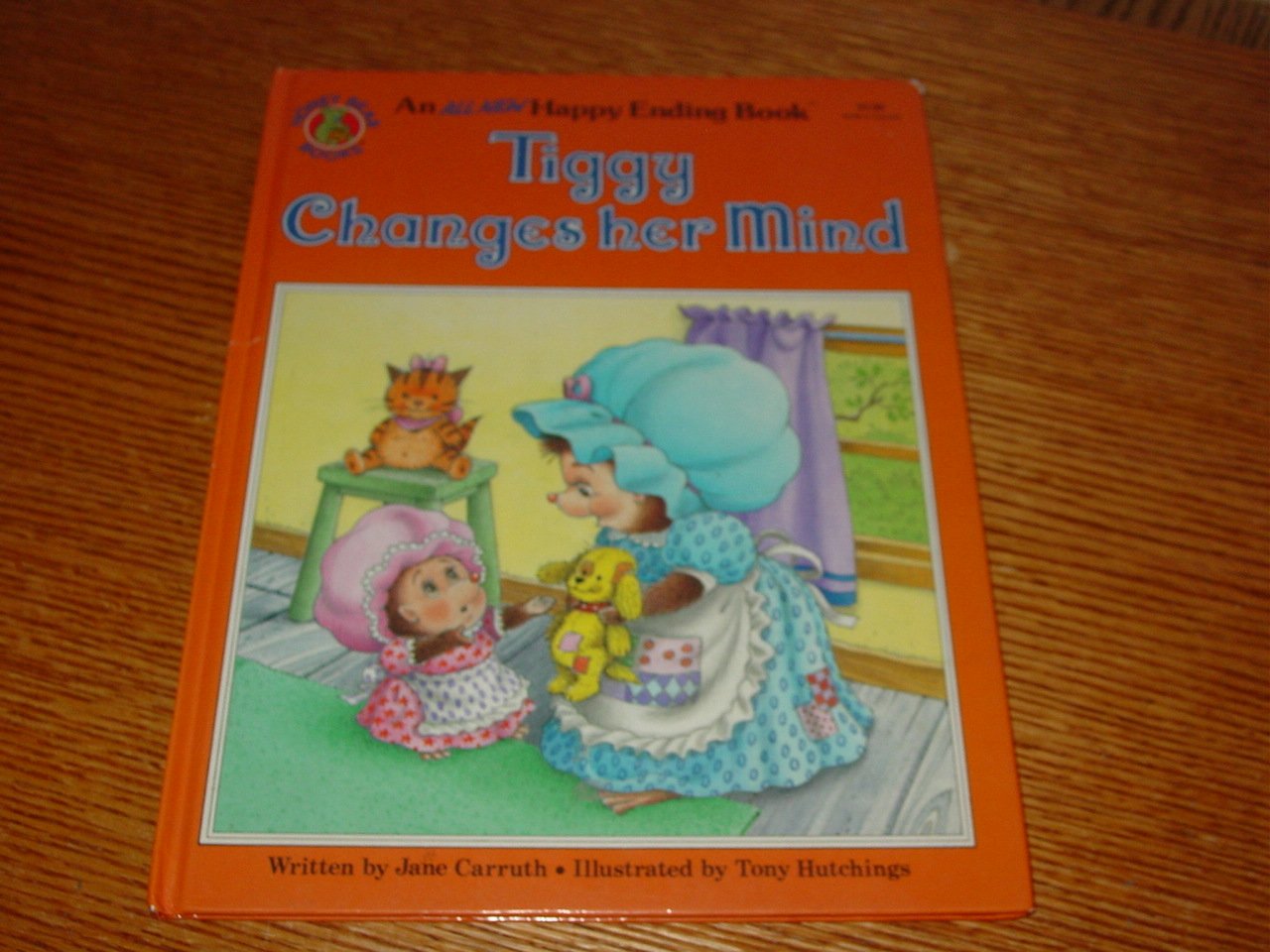 Tiggy Changes Her Mind (Happy Ending Books)