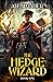 The Hedge Wizard (The Hedge Wizard #1)