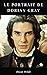 Le portrait de Dorian Gray (French Edition)