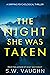 The Night She Was Taken