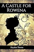 A Castle for Rowena
