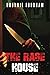 The Rage House (The Last Se...